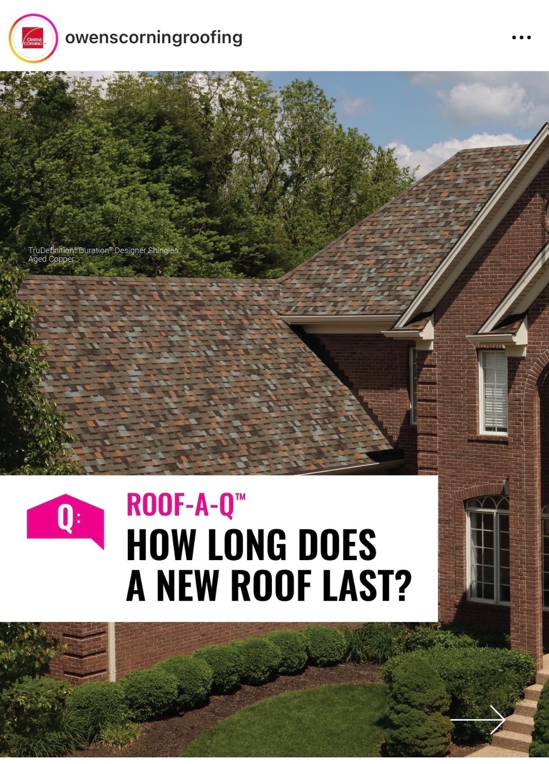 Owens Corning roofing education graphic asking how long a new roof lasts